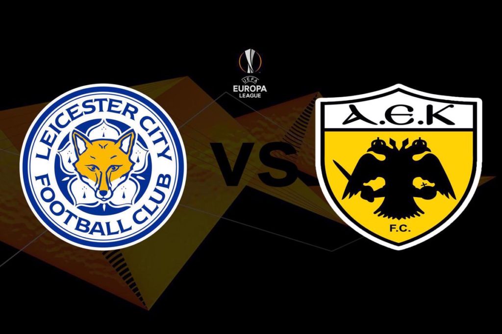 Λεστερ ΑΕΚ Live Streaming | Leicester - AEK | Europa League