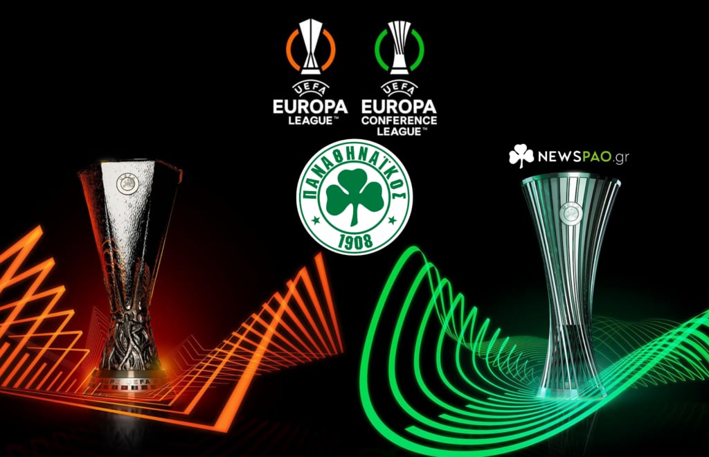 Europa ή Conference: Ο δρόμος του Παναθηναϊκού αυτή τη στιγμή και οι πιθανοί αντίπαλοι