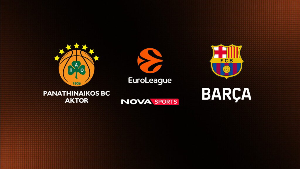 Πού θα δείτε Παναθηναϊκός – Μπαρτσελόνα: Τι ώρα παίζουν σήμερα - Το κανάλι 3/10