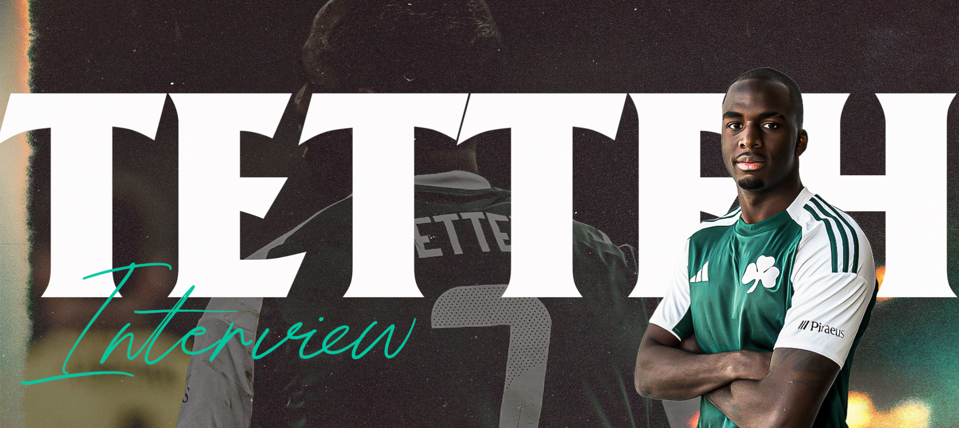 Τεττέη: «Αυτά μου λέει ο Μπενίτεθ - Περιμένω σαν τρελός να παίξω στη Λεωφόρο»