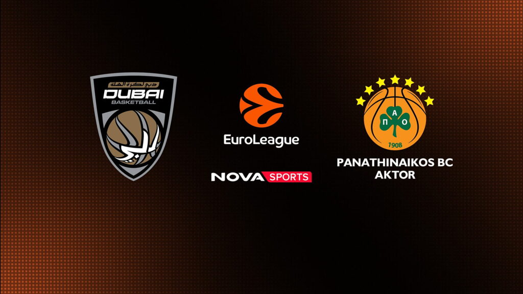 Που θα δείτε Ντουμπάι BC-Παναθηναϊκός: Κανάλι και ώρα σήμερα 24/3